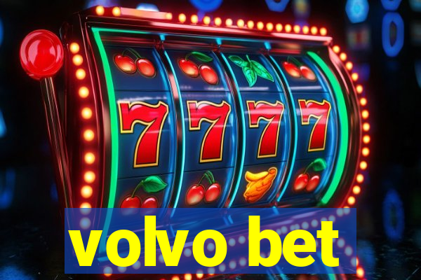 volvo bet